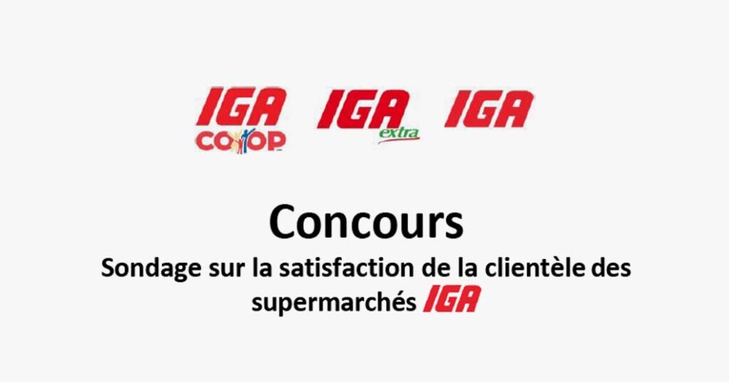 Concours Sondage sur la satisfaction de la clientèle IGA