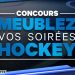 Concours Brick TVA Sports Meublez vos soirées hockey