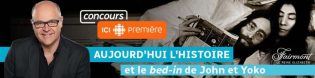 concours-radio-canada-bed-in-john-yoko