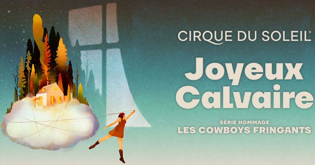 Concours Cogeco Cirque du Soleil Joyeux calvaire