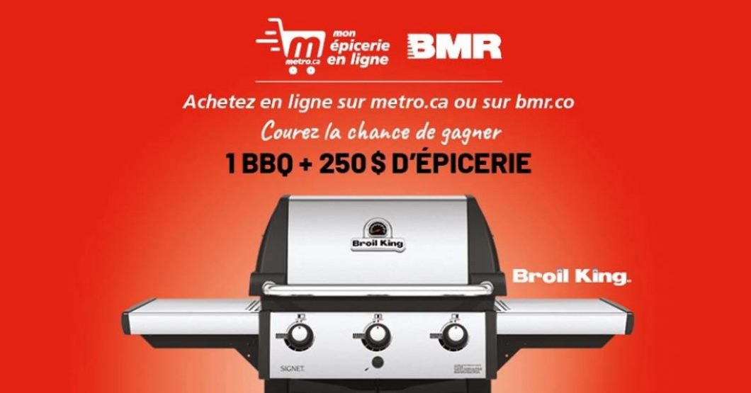 Concours Metro et BMR Gagnez un BBQ!