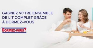 Concours Dormez-vous Gagnez votre ensemble de lit complet