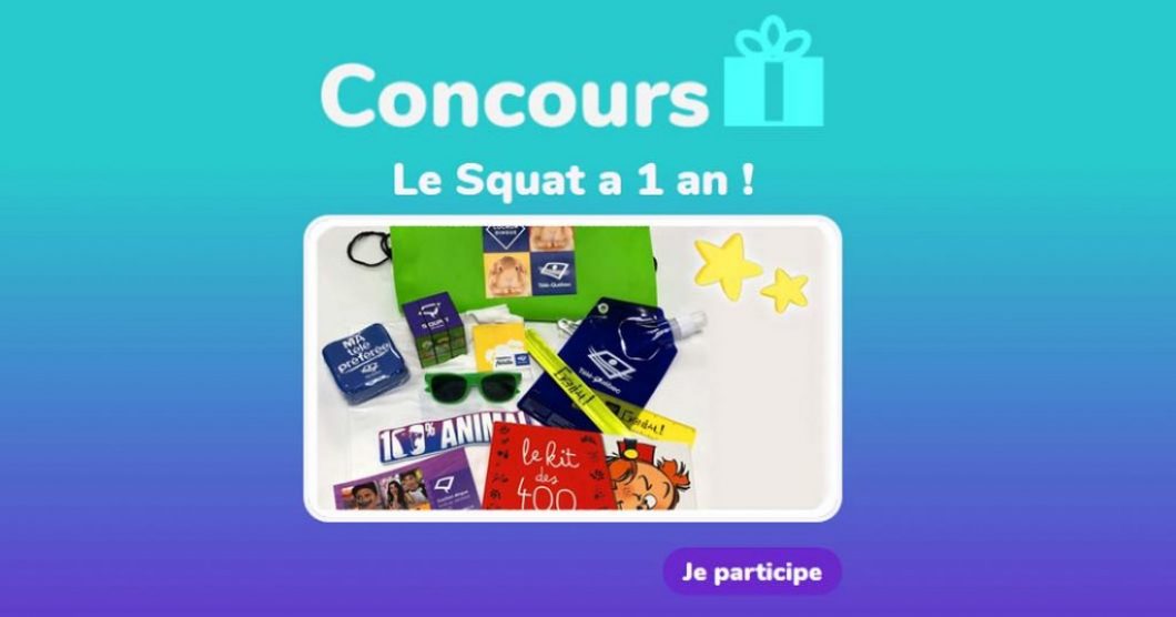 Concours Télé-Québec Le Squat a un an