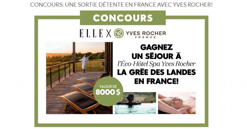 Concours Magazine ELLE Québec Une sortie détente en France Yves Rocher