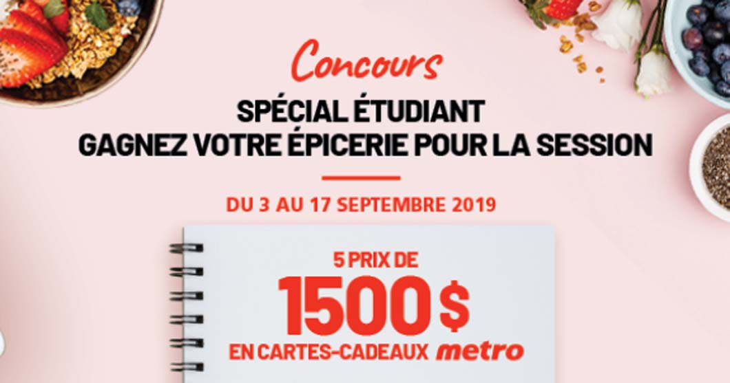 Concours Metro Spécial étudiant Gagnez votre épicerie pour la session