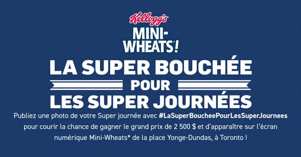 Concours Mini-Wheats La super bouchée pour les super journées