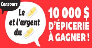 Concours IGA Le beurre et l'argent du beurre