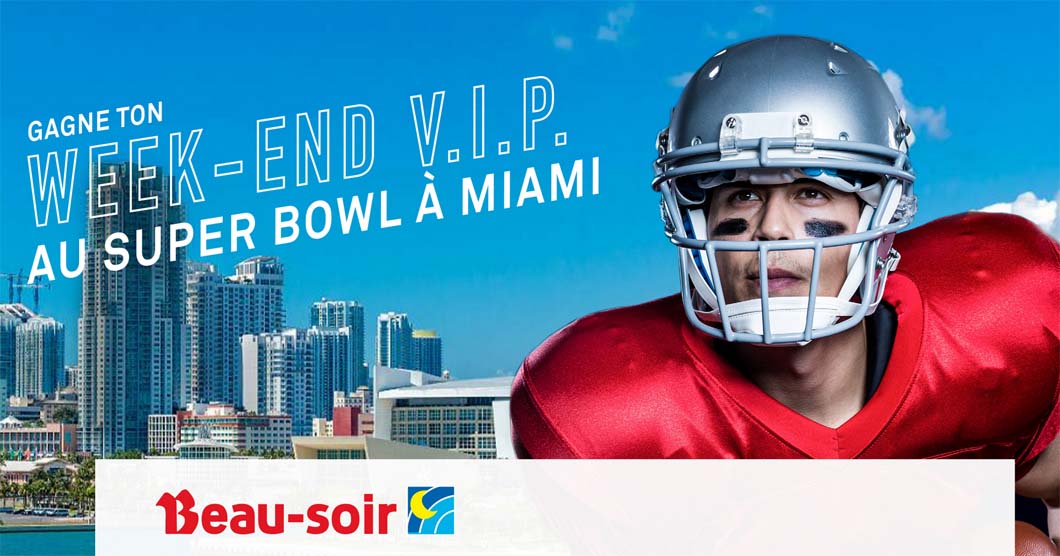 Concours Beau-soir Gagne ton week-end VIP au Super Bowl à Miami