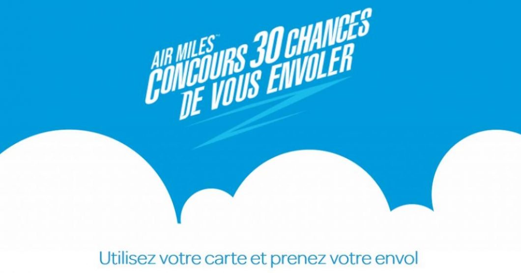 Concours AIR MILES 30 chances de vous envoler