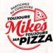 Concours Toujours Mikes Toujours ma Pizza
