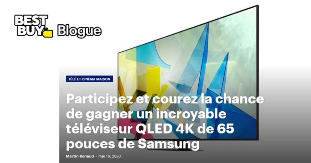 Concours Best Buy Gagnez un téléviseur QLED de Samsung