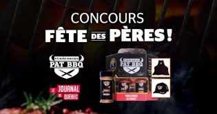 Concours Journal de Québec Fête des pères PAT BBQ