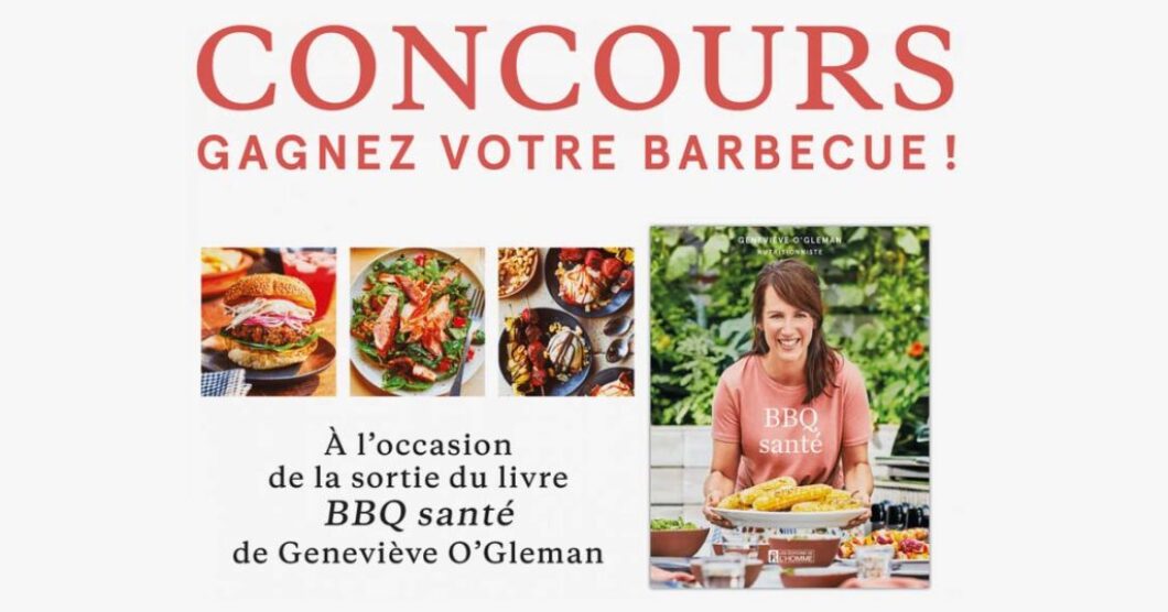 Concours Gagnez votre barbecue avec Geneviève O'Gleman