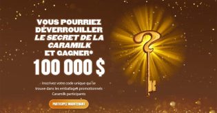 Concours Caramilk Déverrouillez le secret et vous pourriez gagner 100000$