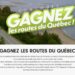 Concours Séries Plus Gagnez les routes du Québec