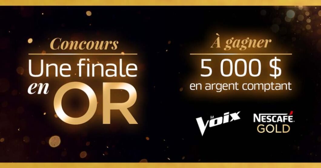 Concours TVA Nescafé Gold La Voix Une finale en or