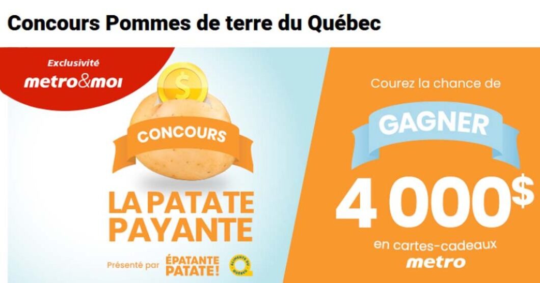 Concours Metro La patate gagnante