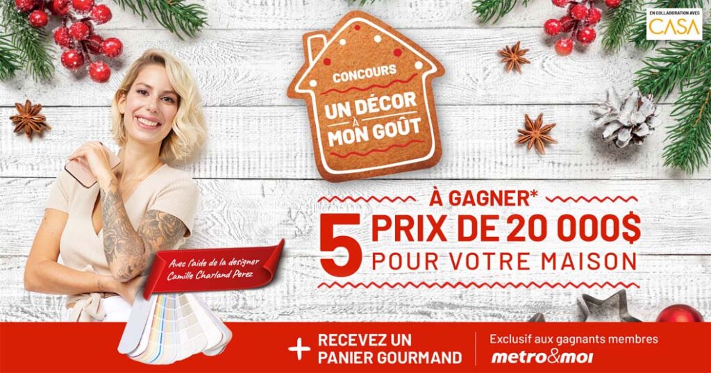 Concours des Fêtes Metro Un décor à mon goût