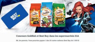 Concours Goldfish Best Buy et IGA