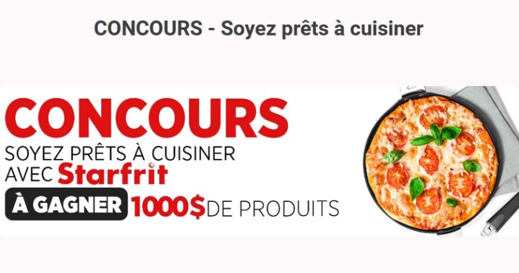 Concours Starfrit Soyez Prêts à Cuisiner