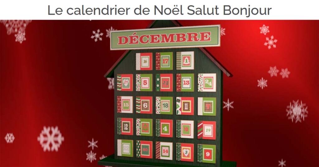 Concours du Calendrier de Noël Salut Bonjour