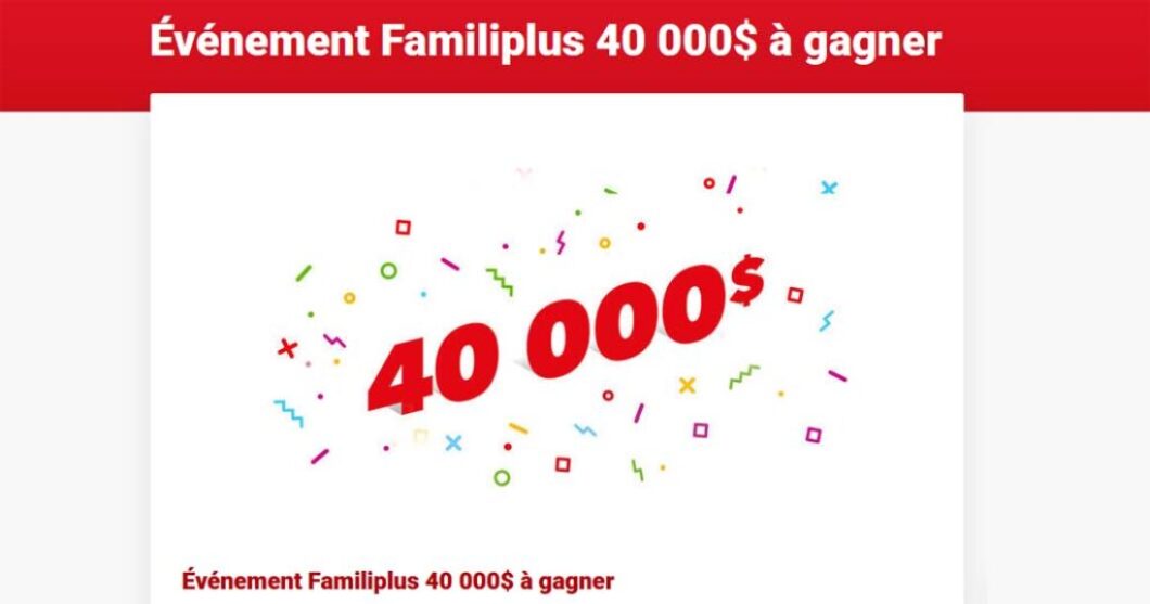 Concours Familiprix Événement Familiplus 40 000 $ à gagner