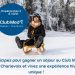 Concours Club Med Les Expériences à Vivre de Charlevoix