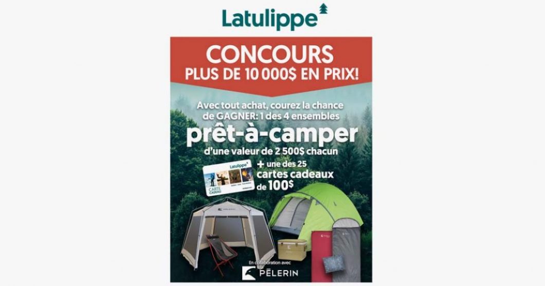 Concours Latulippe Prêt à camper