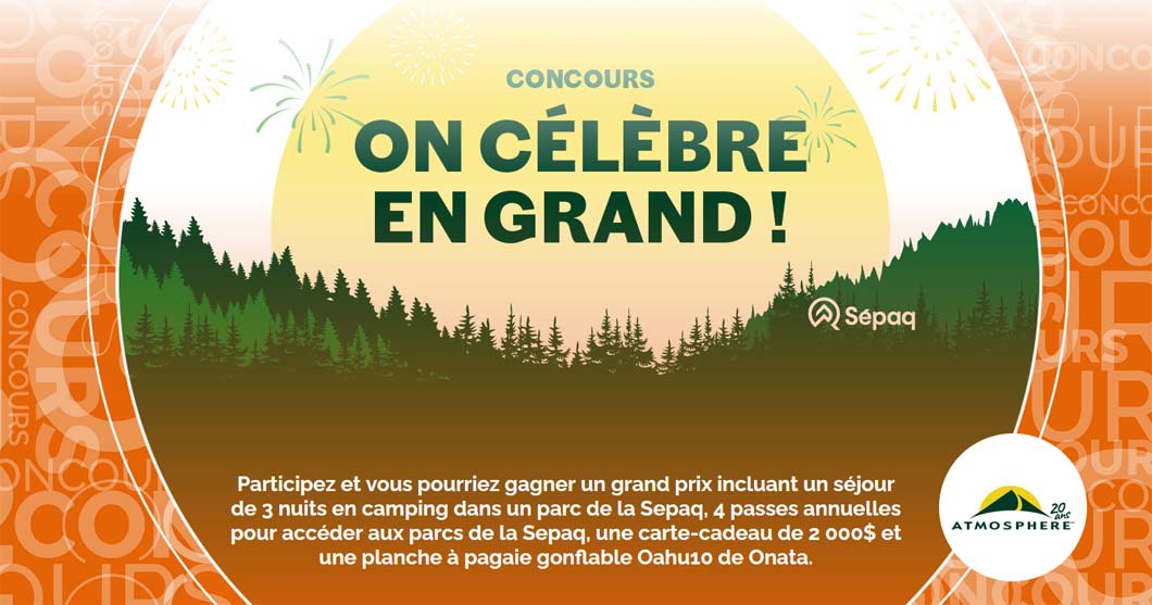 Concours SB Privilèges Célébrons 20 ans de plein air avec Atmosphere