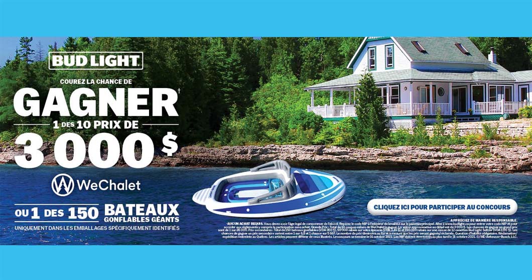 Concours Bud Light Gagnez vos vacances avec WeChalet