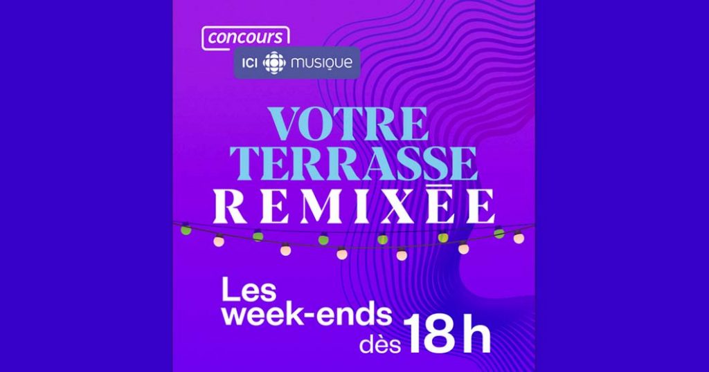 Concours Radio-Canada Votre terrasse remixée