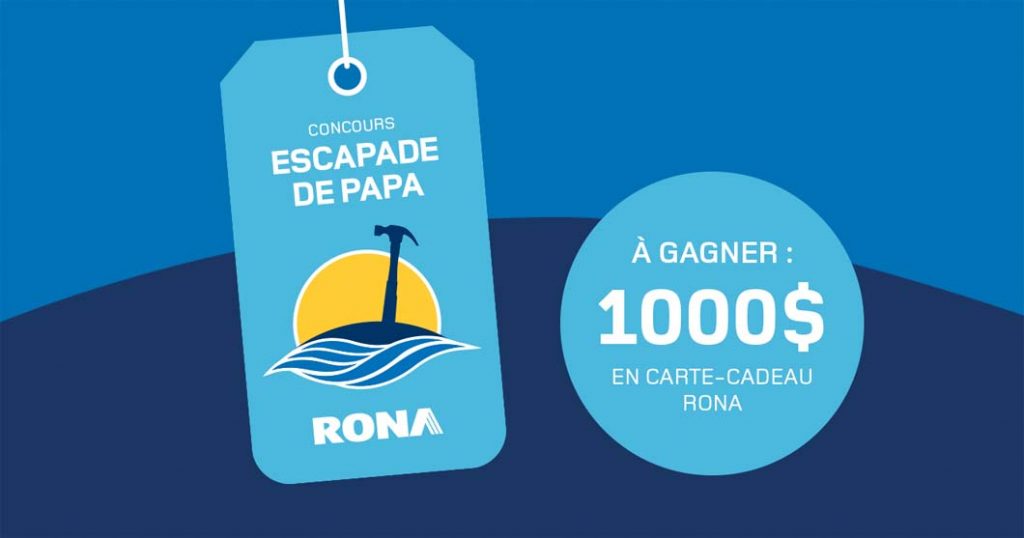 Concours Rona Escapade de papas