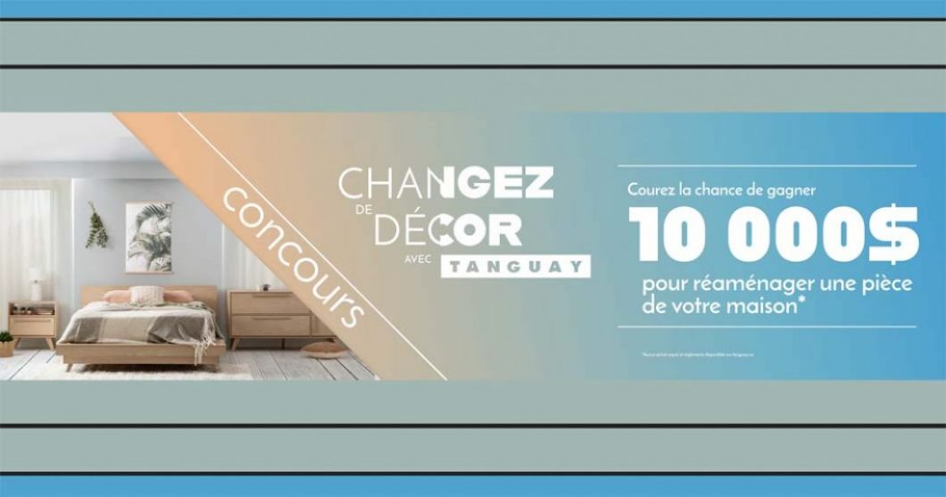 Concours Changez de décor avec Tanguay