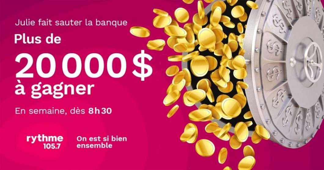 Concours Rythme FM Julie fait sauter la banque