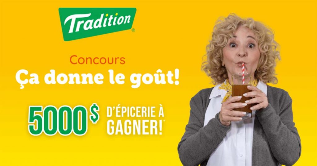 Concours Jus Tradition Ça donne le goût