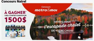 Concours Metro et Natrel Escapade chalet de votre choix