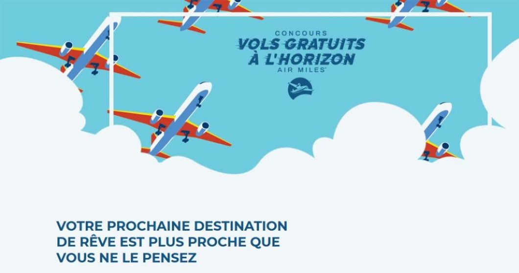 Concours Air Miles vols gratuits à l'horizon