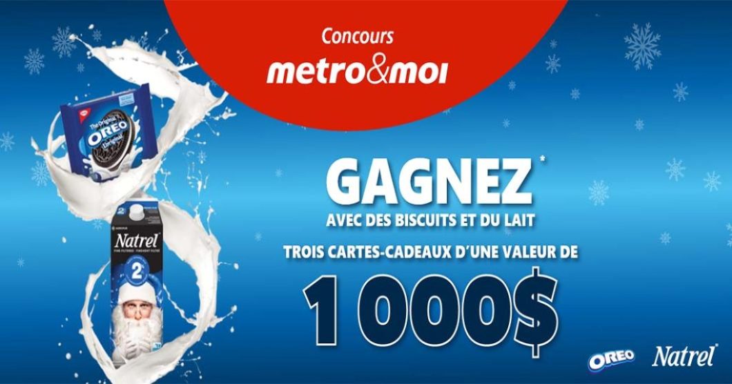 Concours Metro Des biscuits et du lait