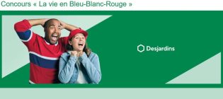 Concours Desjardins La vie en Bleu-Blanc-Rouge