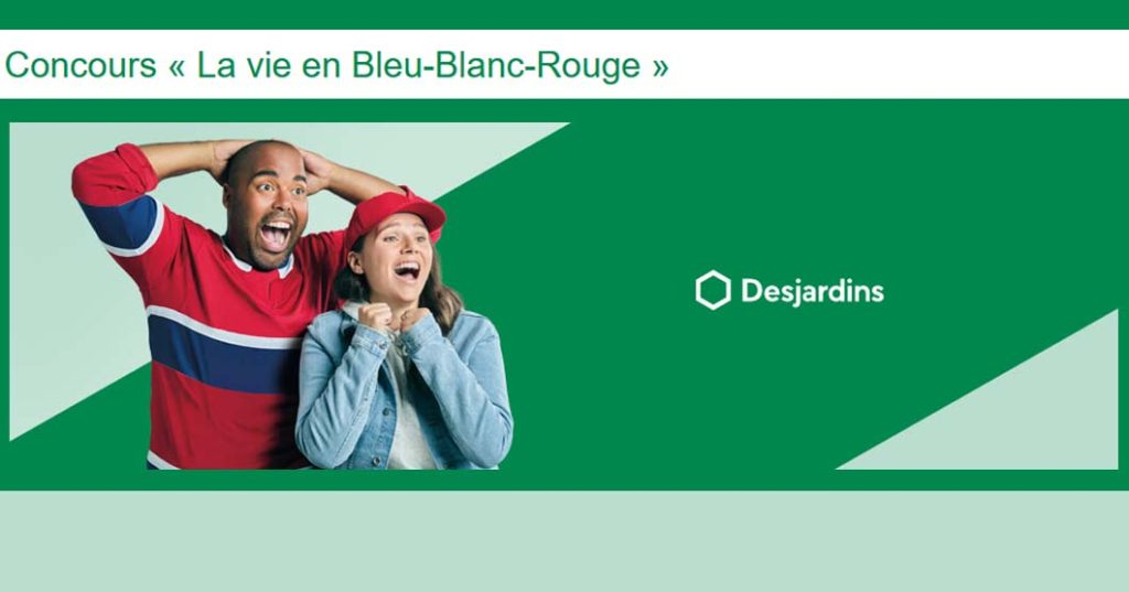 Concours Desjardins La vie en Bleu-Blanc-Rouge