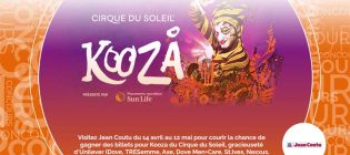 Concours Jean Coutu Kooza Cirque du Soleil