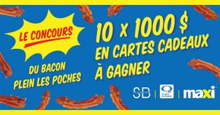 Concours SB Privilèges Du bacon plein les poches Maxi