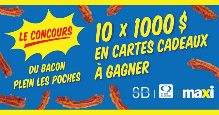 Concours SB Privilèges Du bacon plein les poches Maxi
