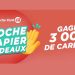 Concours Couche-Tard Essence Roche Papier Cadeaux