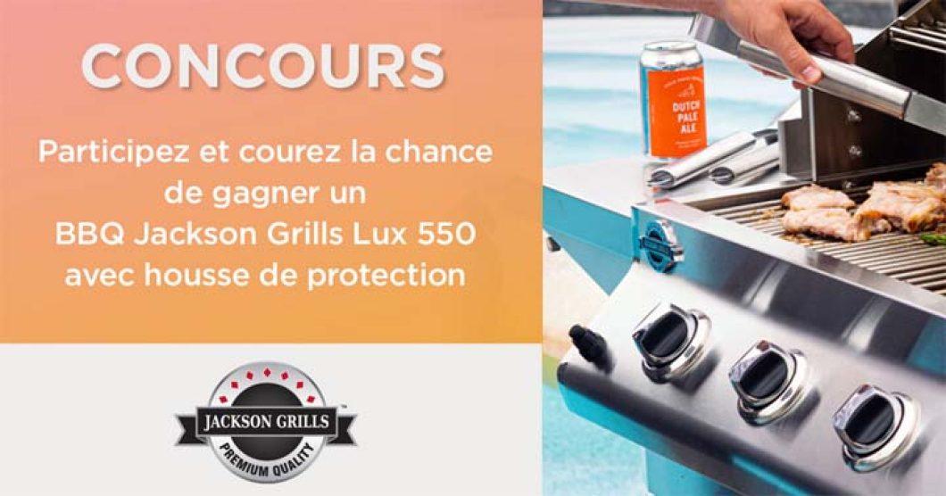 Concours La Presse Ambiance l’ultime BBQ pour votre terrasse avec Jackson Grill