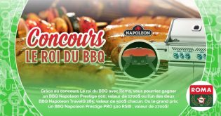 Concours SB Privilèges Le roi du BBQ avec Roma