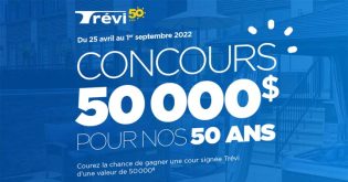 Concours Trévi 50000$ pour nos 50 ans