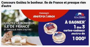 Concours Metro Goûtez le bonheur Île de France et presque rien d’autres