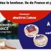 Concours Metro Goûtez le bonheur Île de France et presque rien d’autres