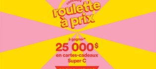 Concours Super C La roulette à prix